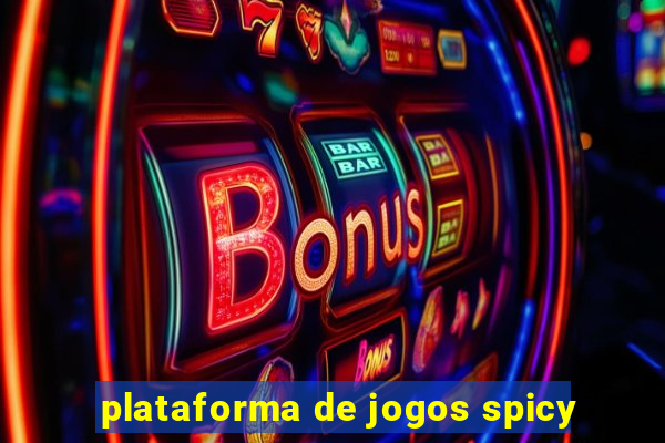 plataforma de jogos spicy